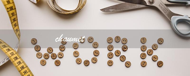chaumet（chaumet品牌中文名是什么）