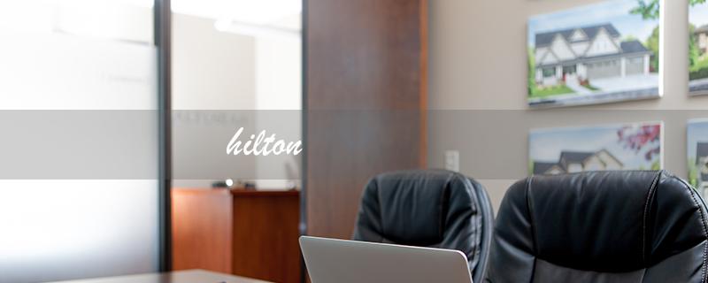 hilton（Hilton酒店是什么）